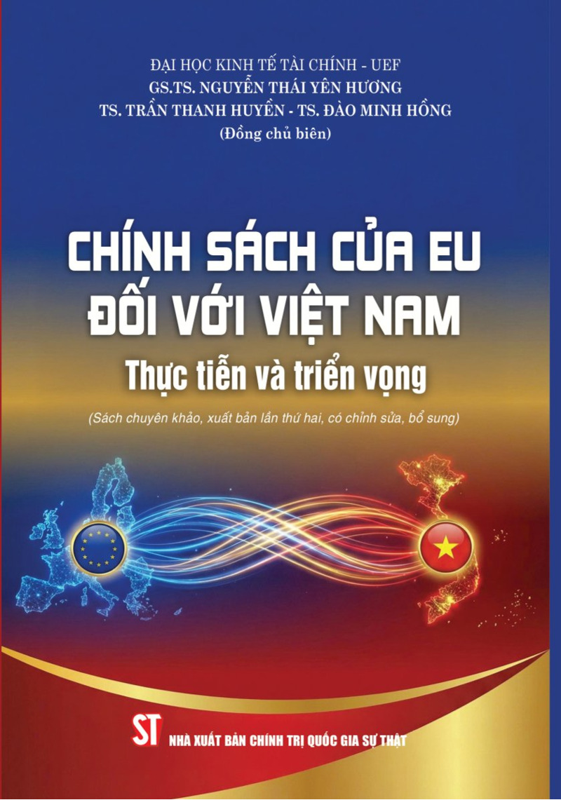 Chính  sách của EU đối với Việt Nam: Thực tiễn và triển vọng (Sách chuyên khảo)