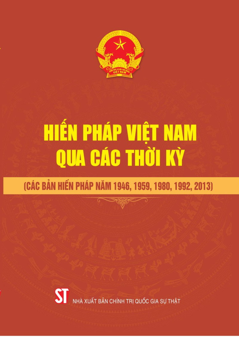Hiến pháp Việt Nam qua các thời kỳ (Các bản Hiến pháp năm 1946, 1959,...