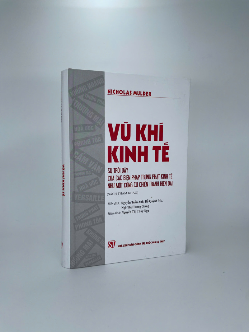 Vũ khí kinh tế: Sự trỗi dậy của các biện pháp trừng phạt kinh tế...
