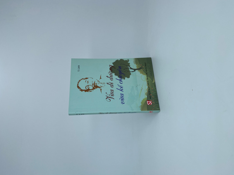 Vừa đi đường vừa kể chuyện (Xuất bản lần thứ 11)