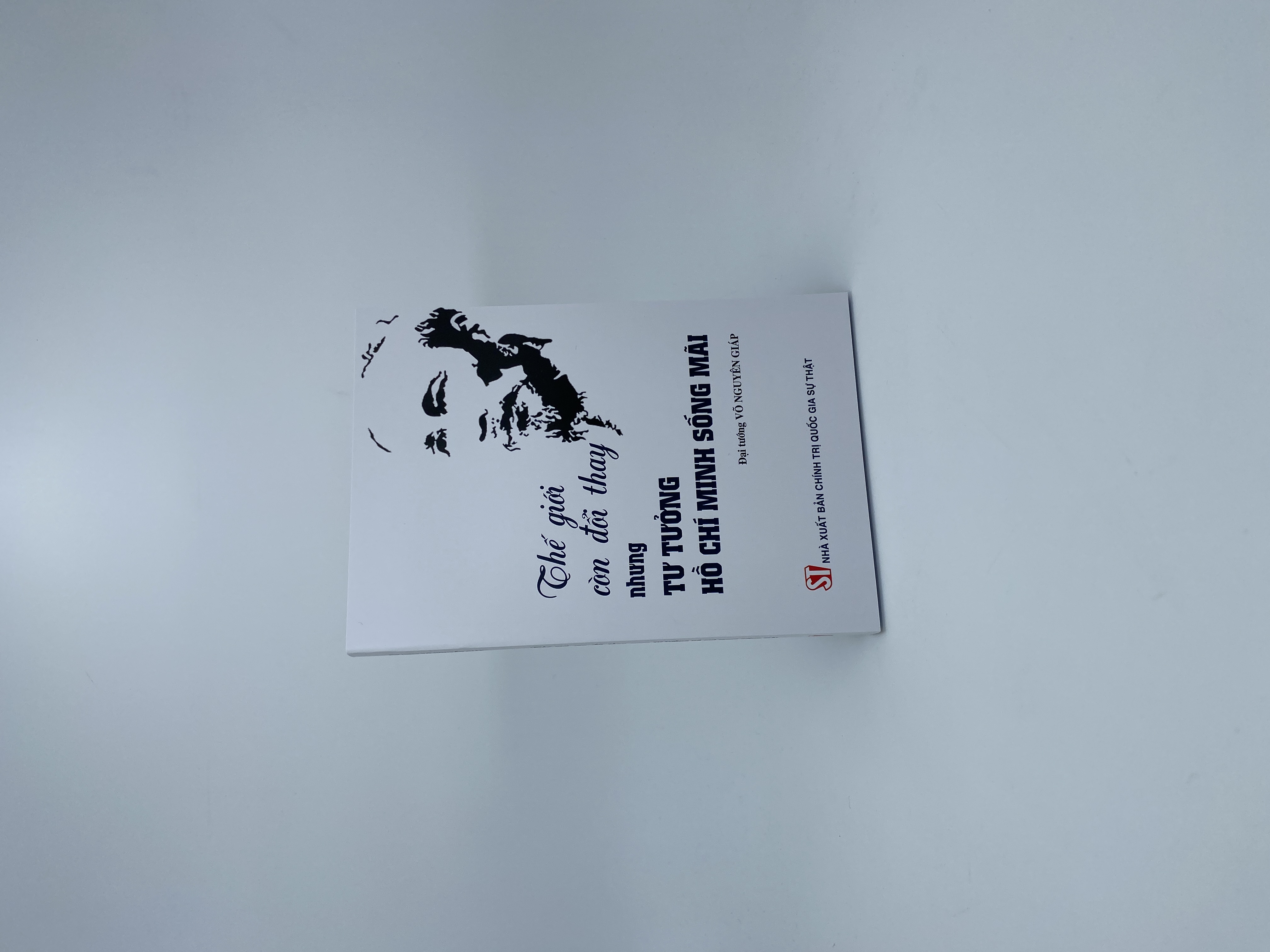 Thế giới còn đổi thay, nhưng tư tưởng Hồ Chí Minh sống mãi