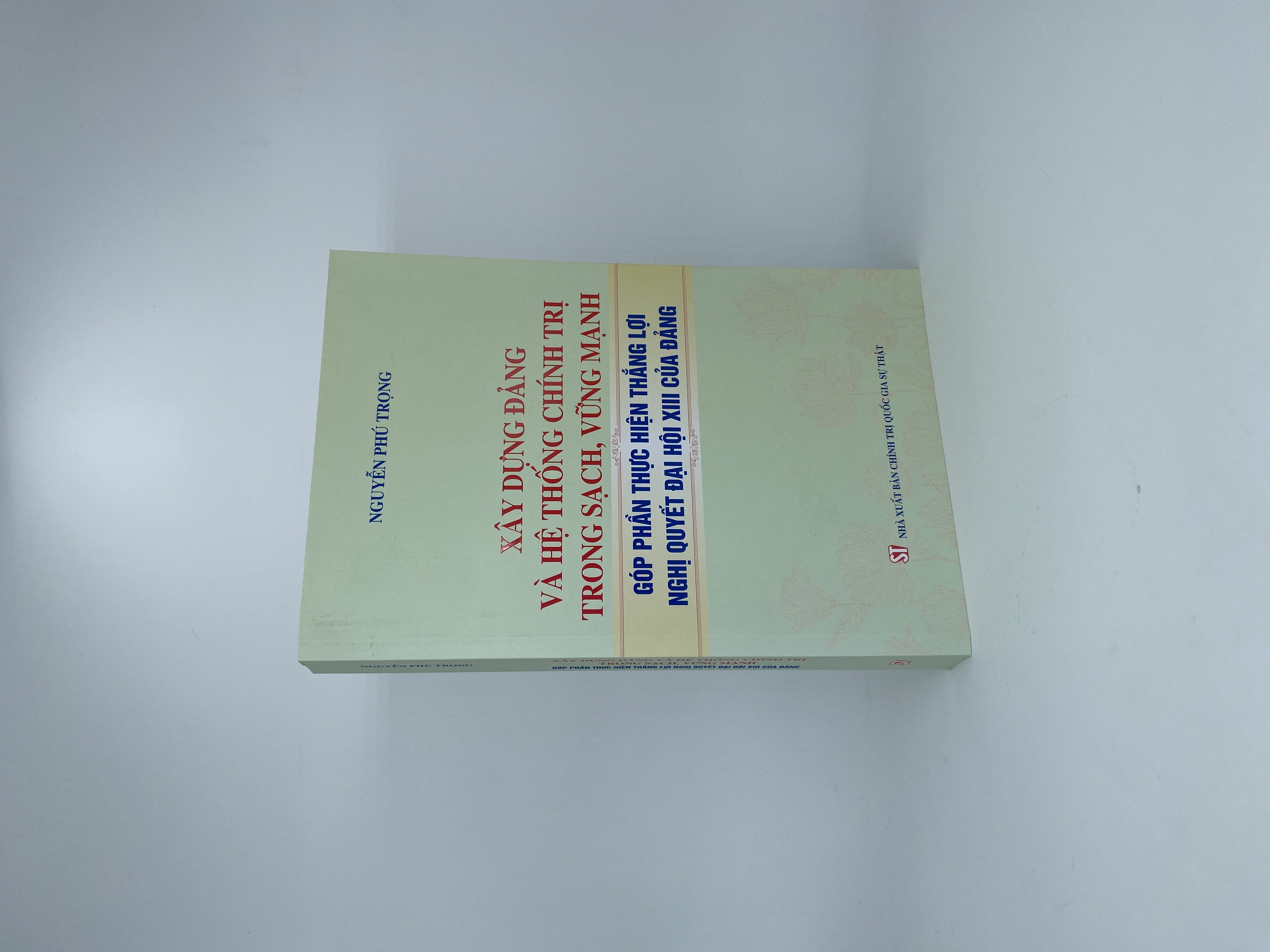 Xây dựng Đảng và hệ thống chính trị trong sạch, vững mạnh, góp phần thực hiện thắng lợi Nghị quyết Đại hội XIII của Đảng