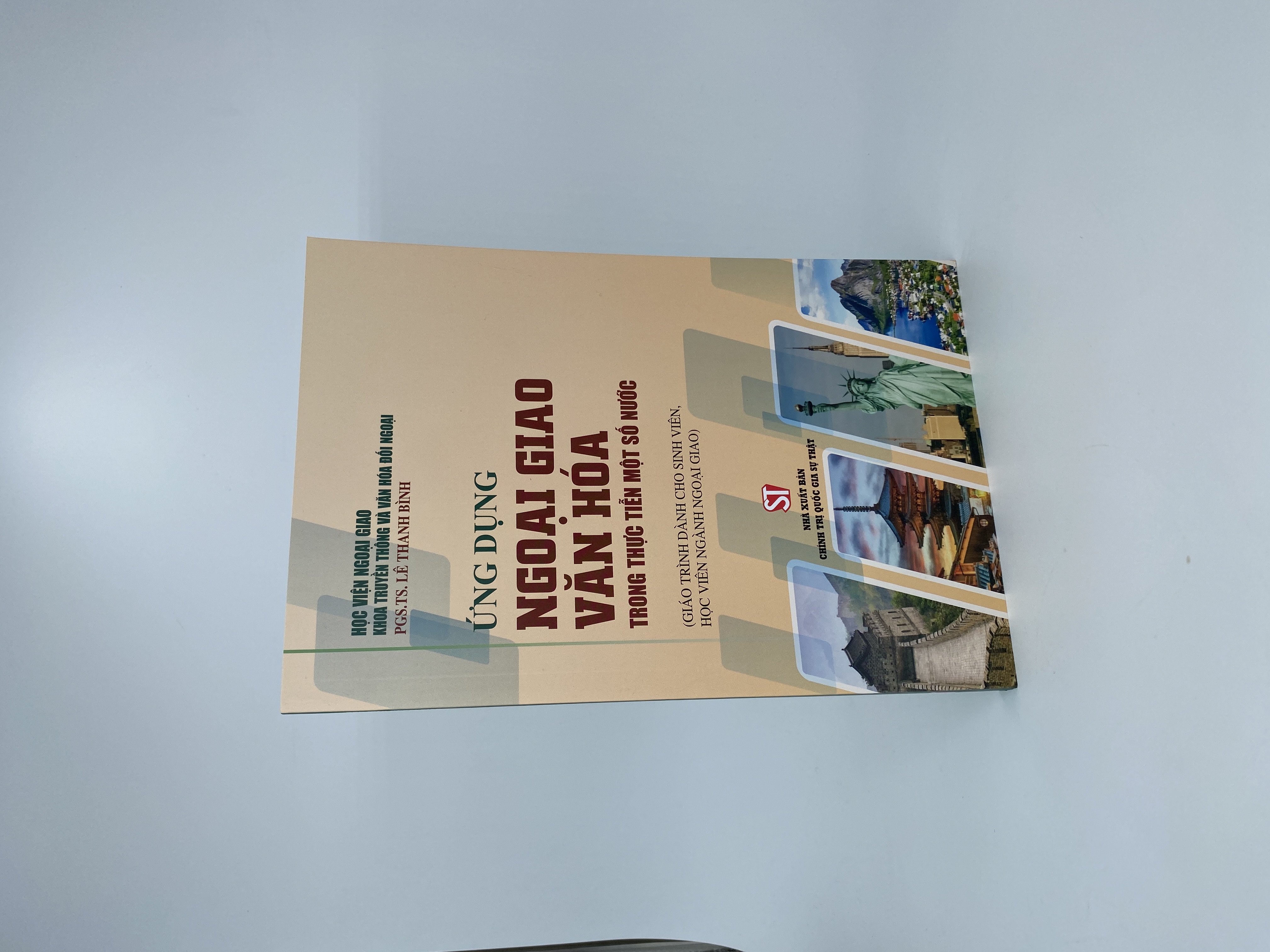 Ứng dụng ngoại giao văn hóa trong thực tiễn một số nước (Giáo trình dành cho sinh viên, học viên ngành ngoại giao)
