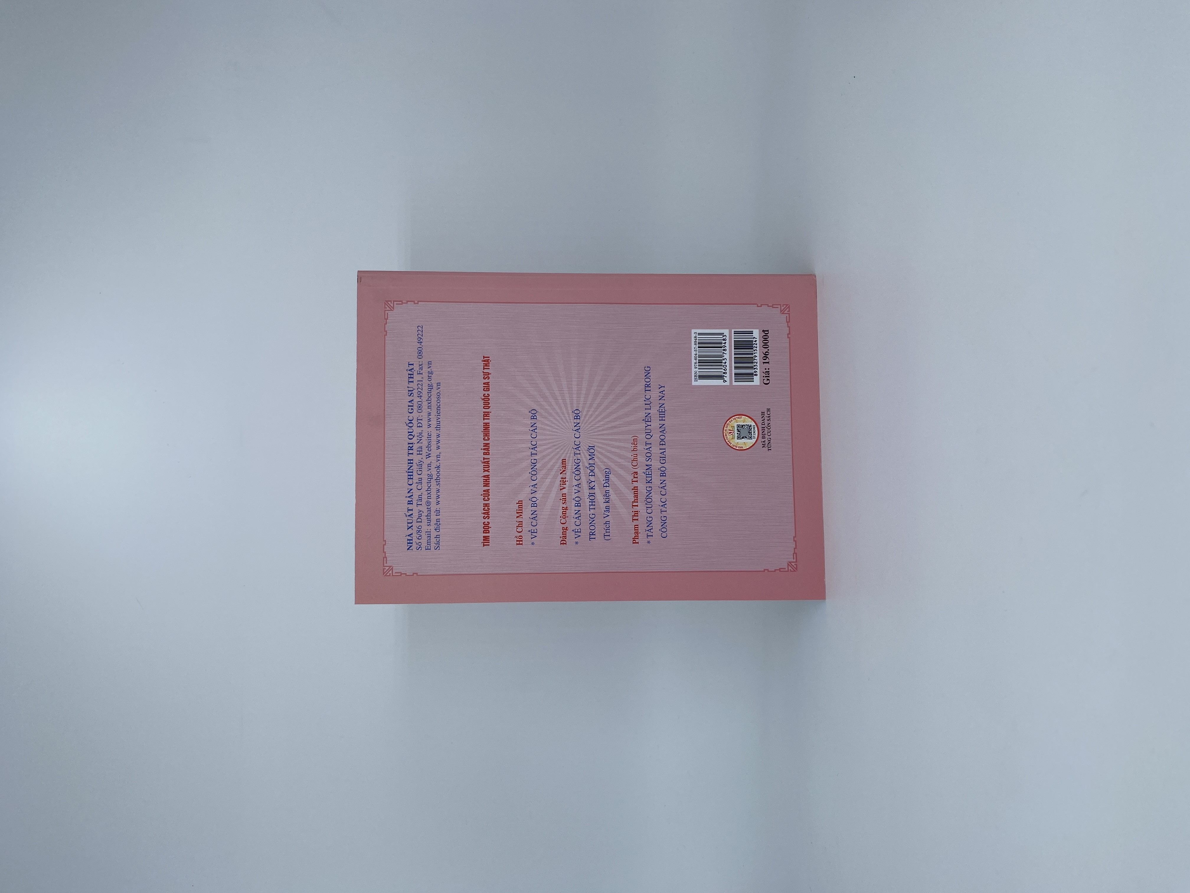 Đổi mới và nâng cao chất lượng đội ngũ cán bộ và công tác cán bộ trong giai đoạn mới (Sách chuyên khảo; xuất bản lần thứ ba, có chỉnh sửa, bổ sung)