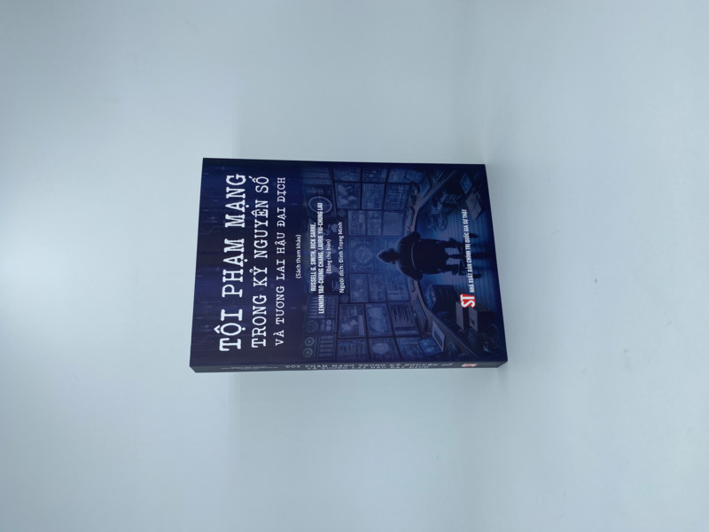 Tội phạm mạng trong kỷ nguyên số và tương lai hậu đại dịch (Sách tham khảo)