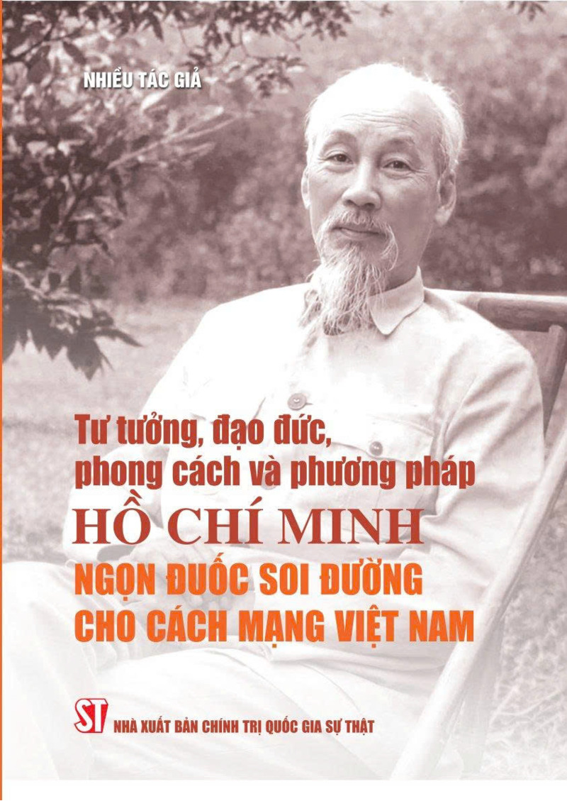 Tư tưởng, đạo đức, phong cách và phương pháp Hồ Chí Minh - Ngọn đuốc soi đường cho cách mạng Việt Nam
