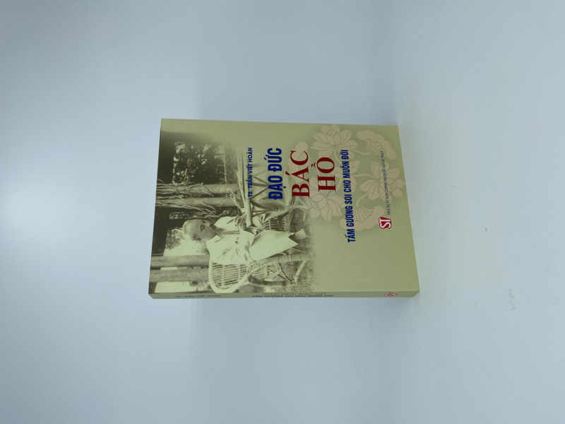 Đạo đức Bác Hồ - Tấm gương soi cho muôn đời