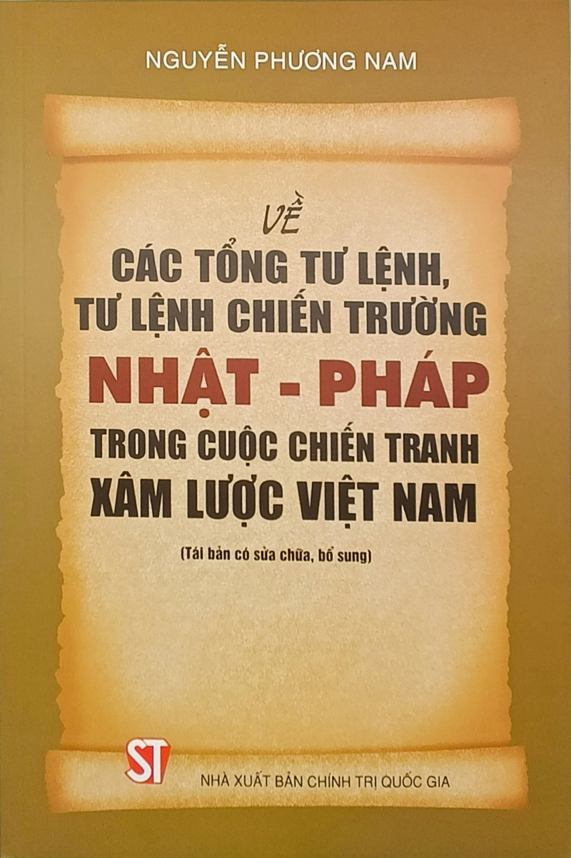 Về các Tổng tư lệnh, tư lệnh chiến trường Nhật - Pháp trong cuộc chiến...