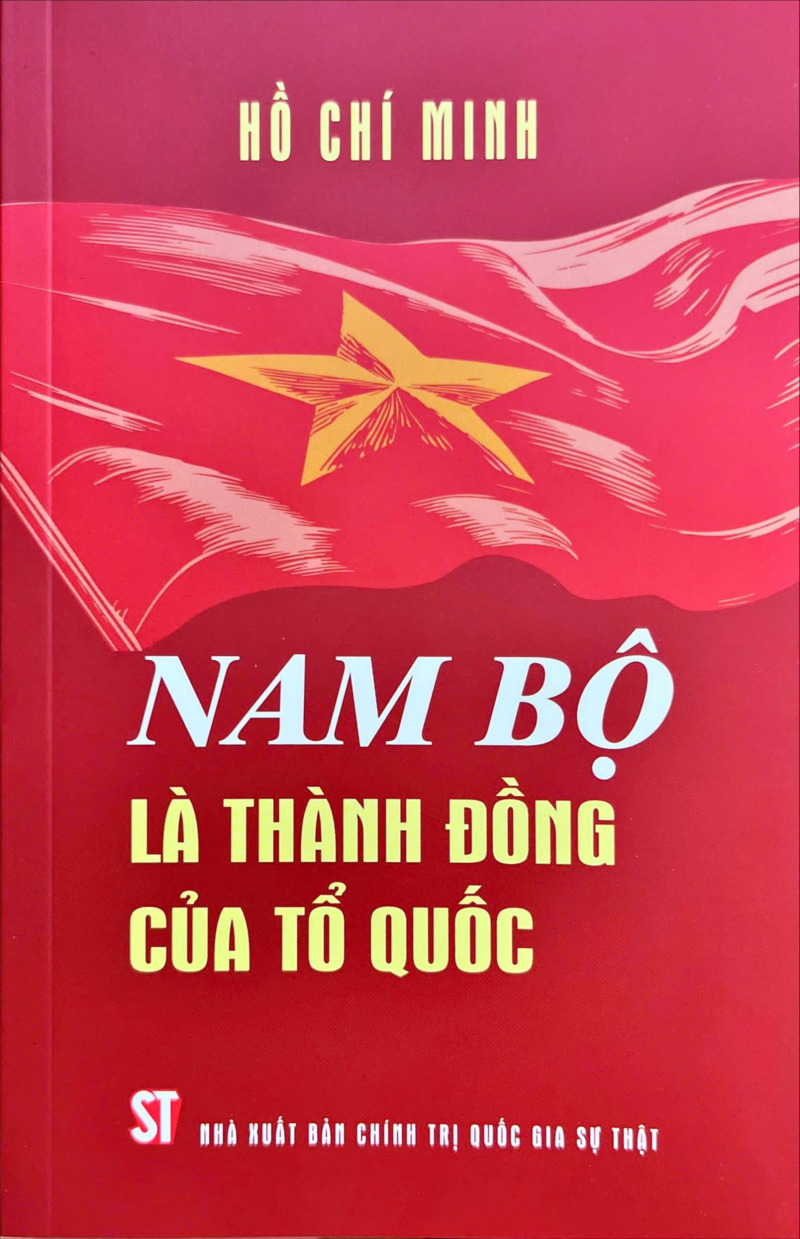 Nam Bộ là Thành đồng của Tổ quốc
