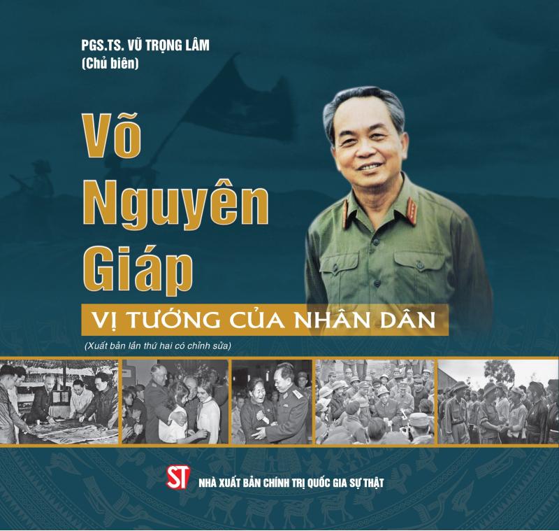 Võ Nguyên giáp - Vị tướng của nhân dân (Xuất bản lần thứ hai có chỉnh sửa)