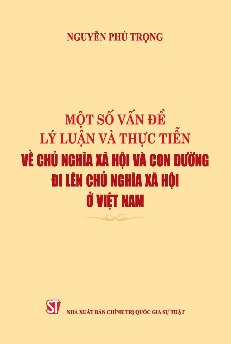 Một số vấn đề lý luận và thực tiễn về chủ nghĩa xã hội và...