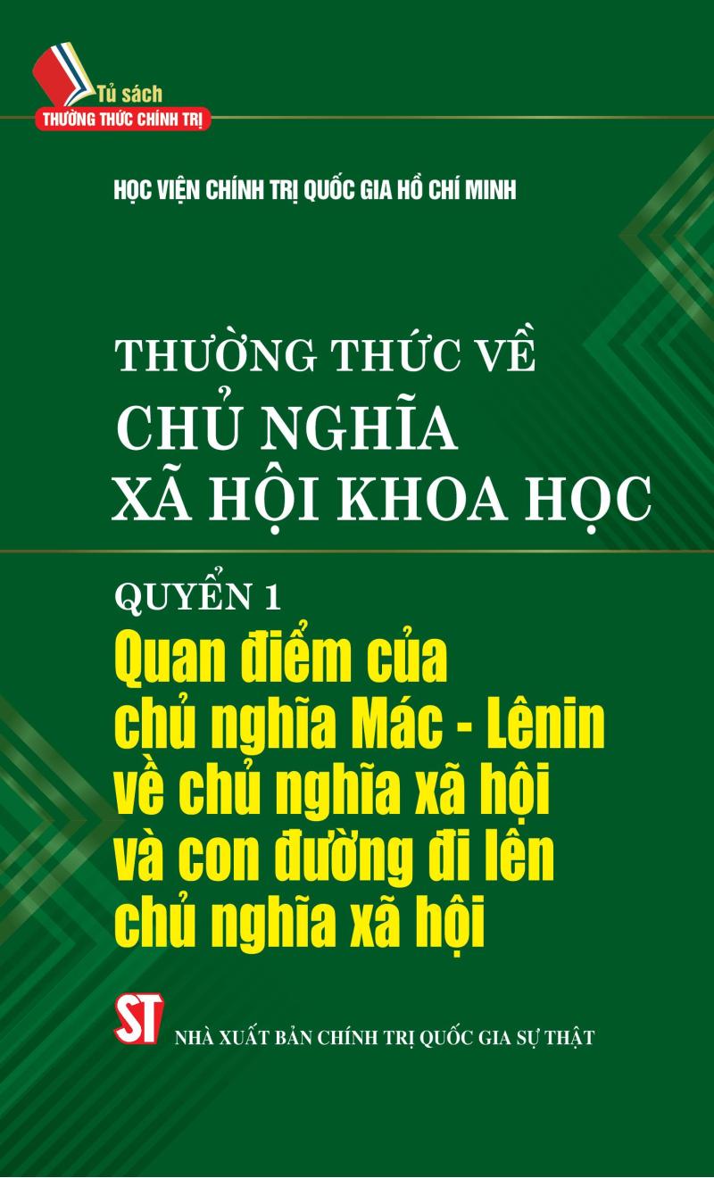 Thường thức về chủ nghĩa xã hội khoa học. Quyển 1: Quan điểm của chủ...