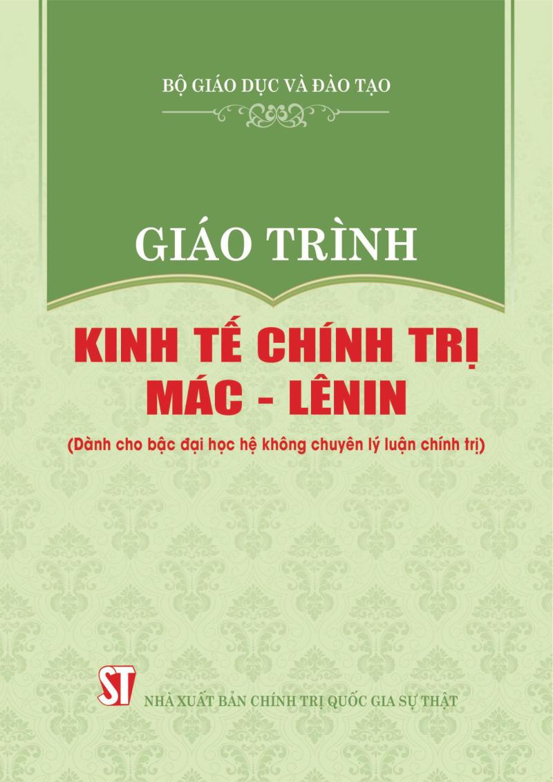 Giáo trình Kinh tế chính trị Mác-Lênin (Dành cho bậc đại học hệ không chuyên...
