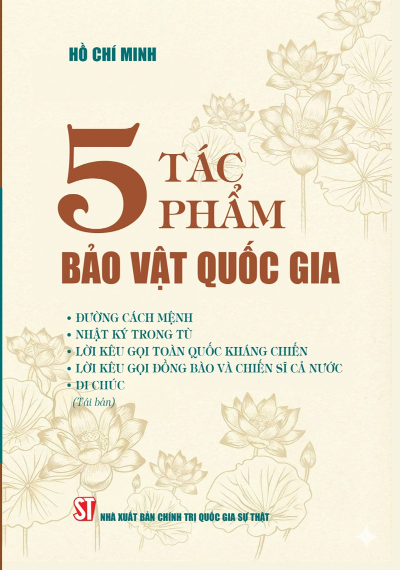 5 tác phẩm bảo vật quốc gia (Đường cách mệnh; Nhật ký trong tù; Lời...