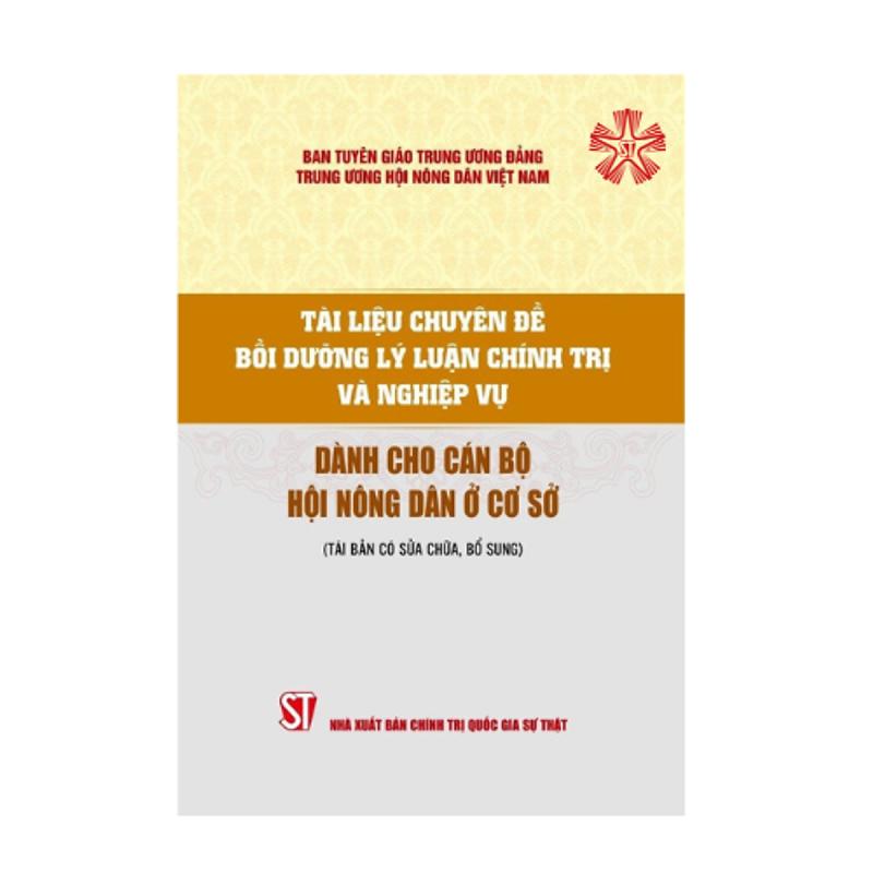 Tài liệu chuyên đề bồi dưỡng lý luận chính trị và nghiệp vụ dành cho...