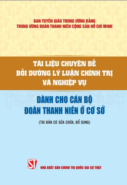 Tài liệu chuyên đề bồi dưỡng lý luận chính trị và nghiệp vụ dành cho...
