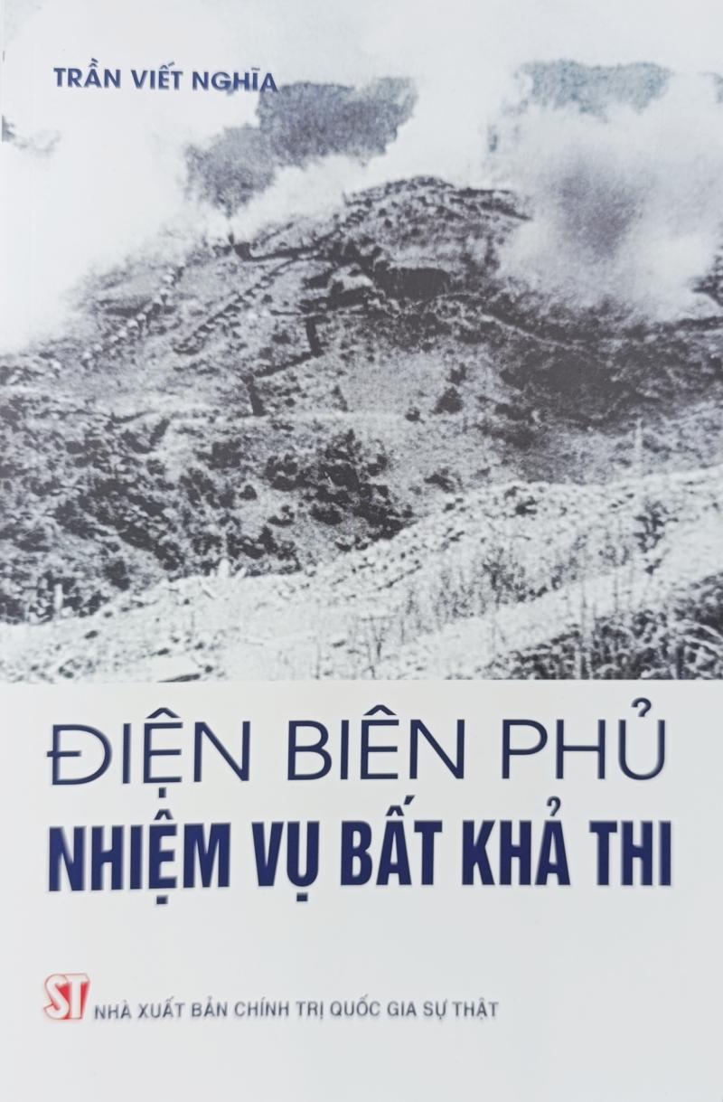 Điện Biên Phủ - Nhiệm vụ bất khả thi