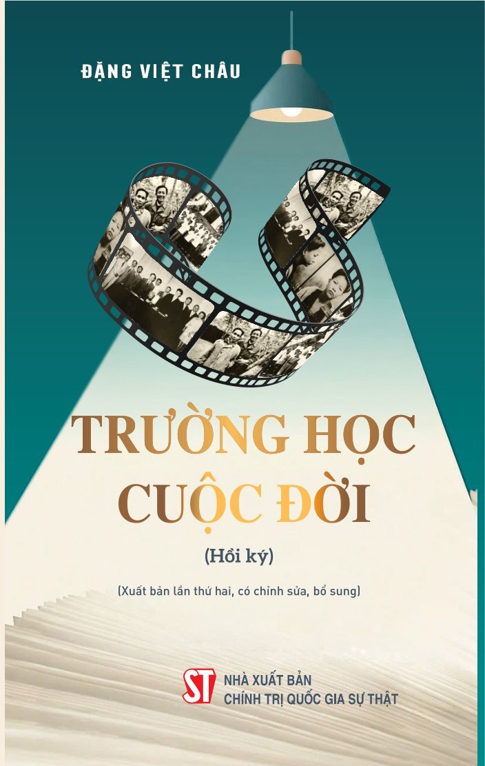 Trường học cuộc đời (Hồi ký) (Xuất bản lần thứ hai, có chỉnh sửa, bổ...
