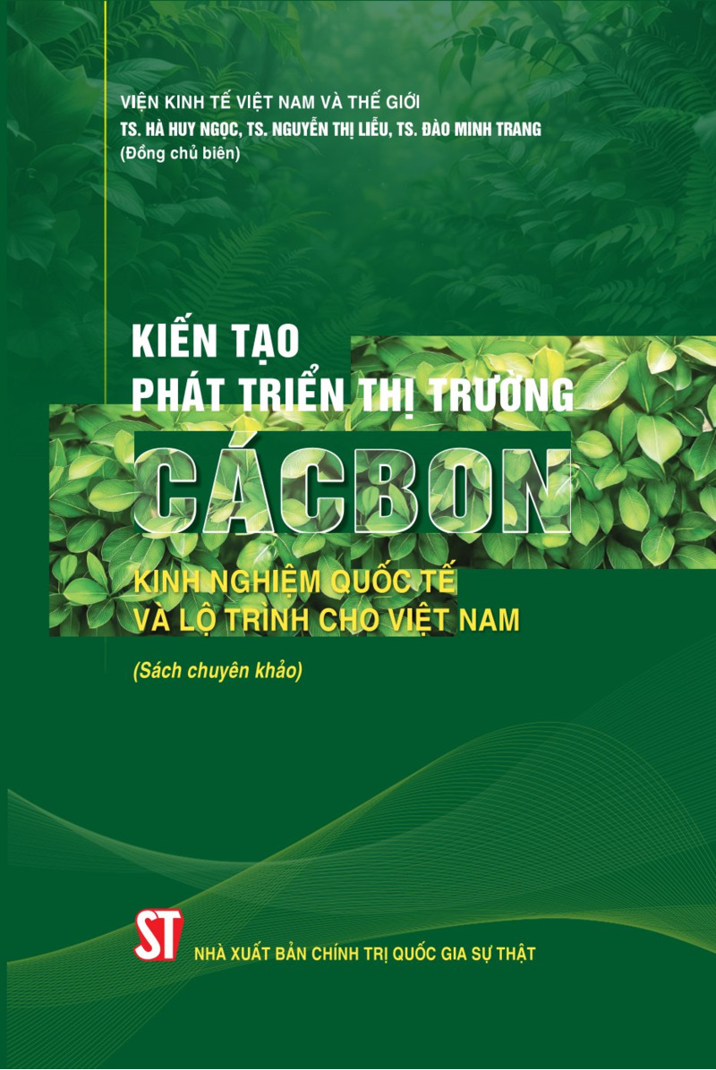 Kiến tạo phát triển thị trường cácbon: Kinh nghiệm quốc tế và lộ trình cho...
