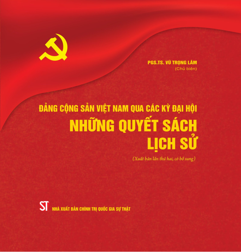 Đảng Cộng sản Việt Nam qua các thời kỳ đại hội - Những quyết sách...