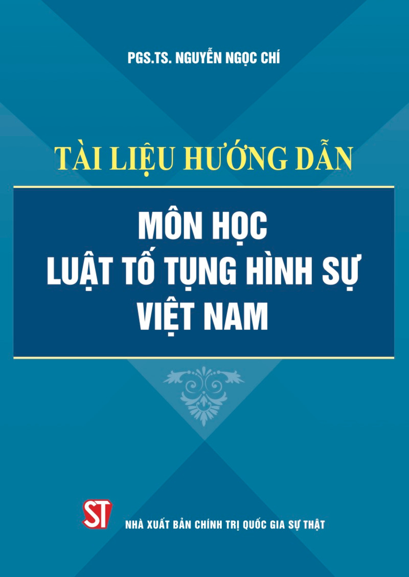Tài liệu hướng dẫn môn học Luật tố tụng hình sự Việt Nam