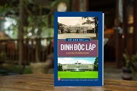 Dinh Độc Lập - Lịch sử và biến động