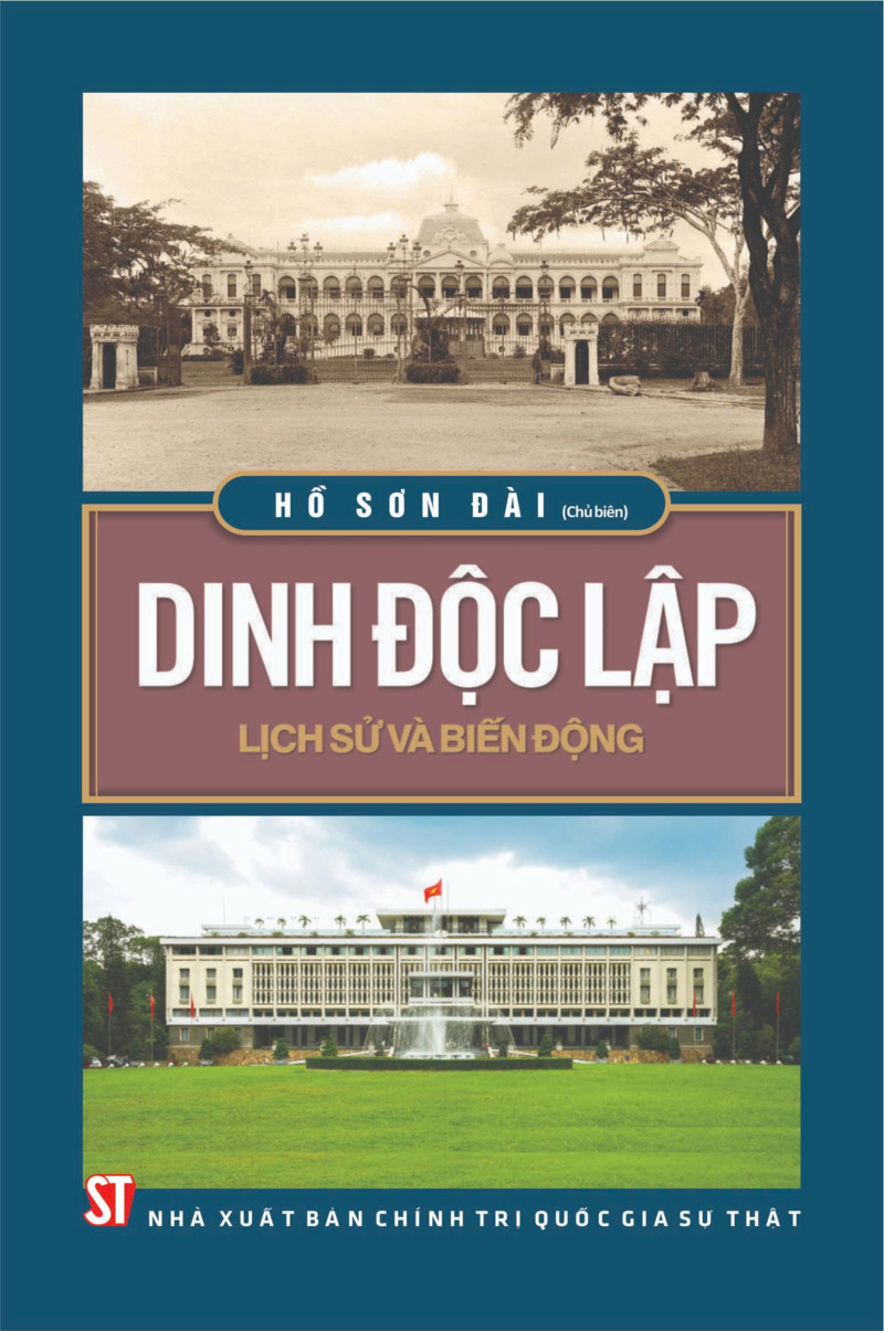 Dinh Độc Lập - Lịch sử và biến động