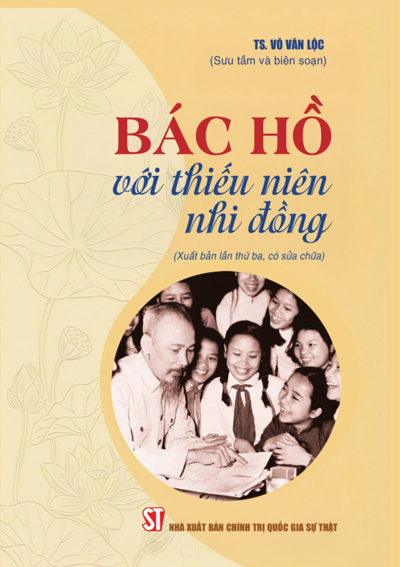 Bác Hồ với thiếu niên nhi đồng (Xuất bản lần thứ ba, có sửa chữa)