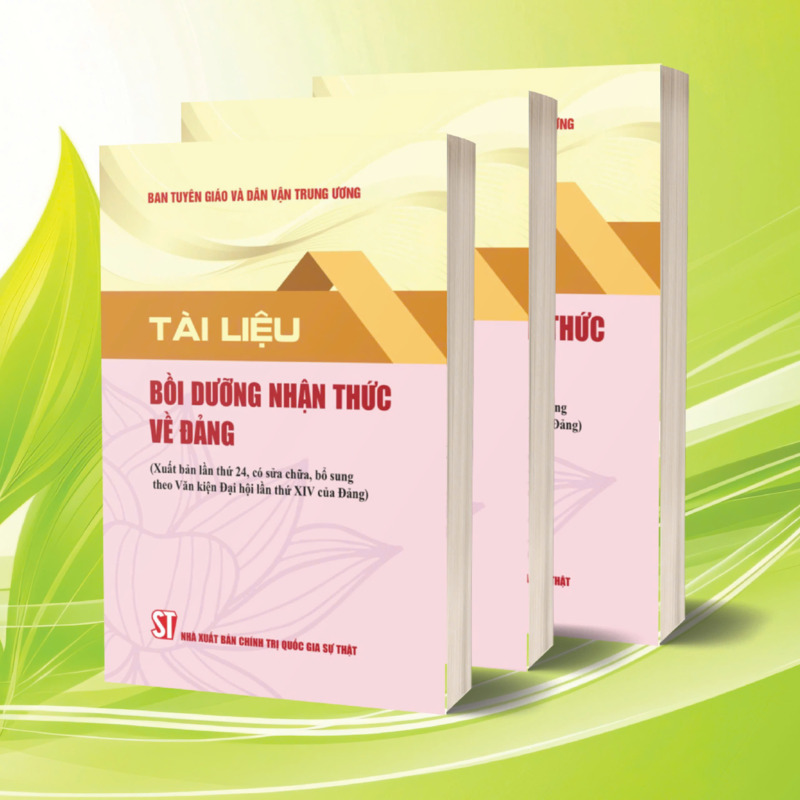 Tài liệu bồi dưỡng nhận thức về Đảng (Xuất bản lần thứ 24 có sửa chữa, bổ sung theo Văn kiện Đại hội lần thứ XIV của Đảng)
