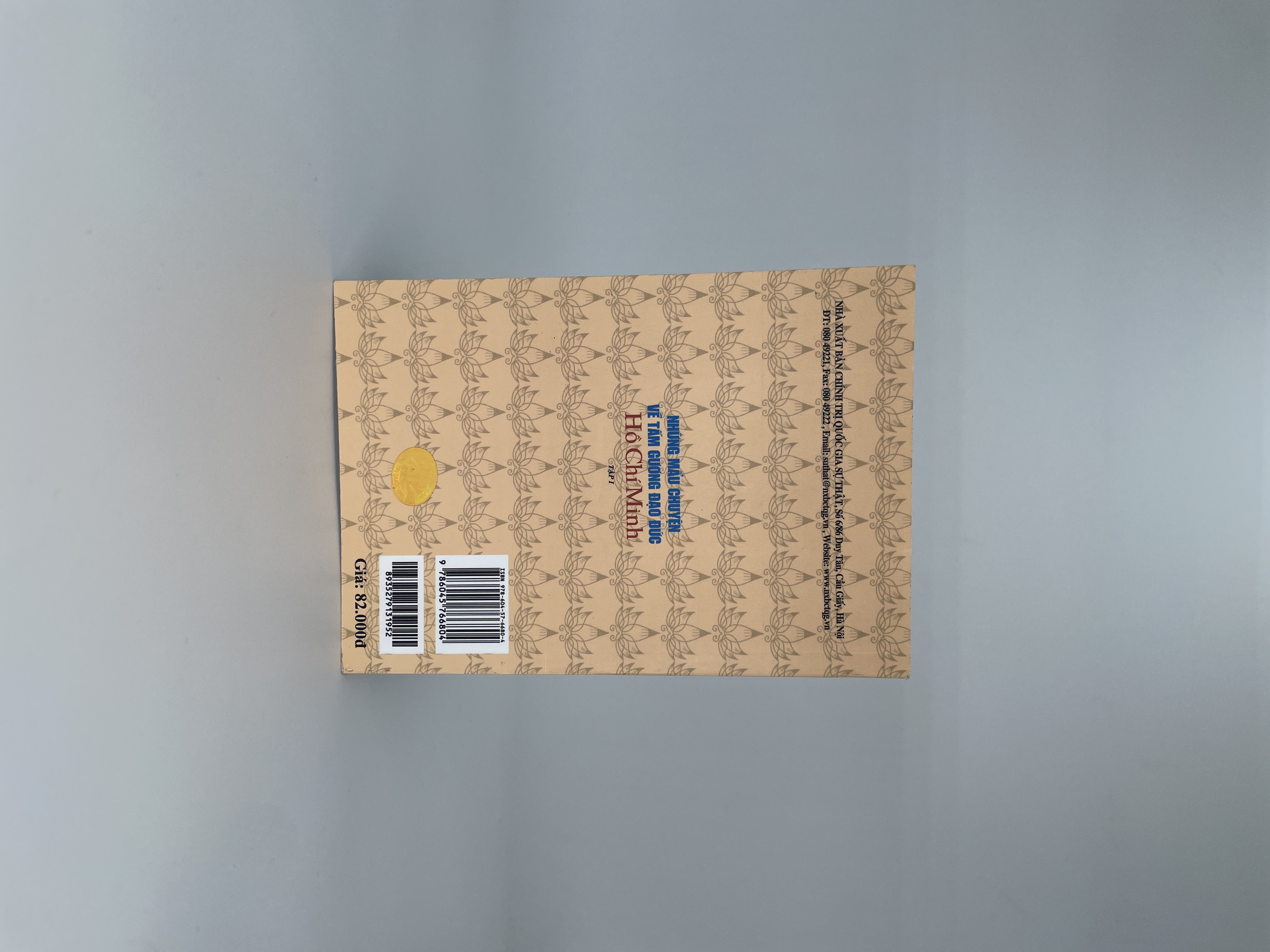 Những mẩu chuyện về tấm gương đạo đức Hồ Chí Minh - Tập 1