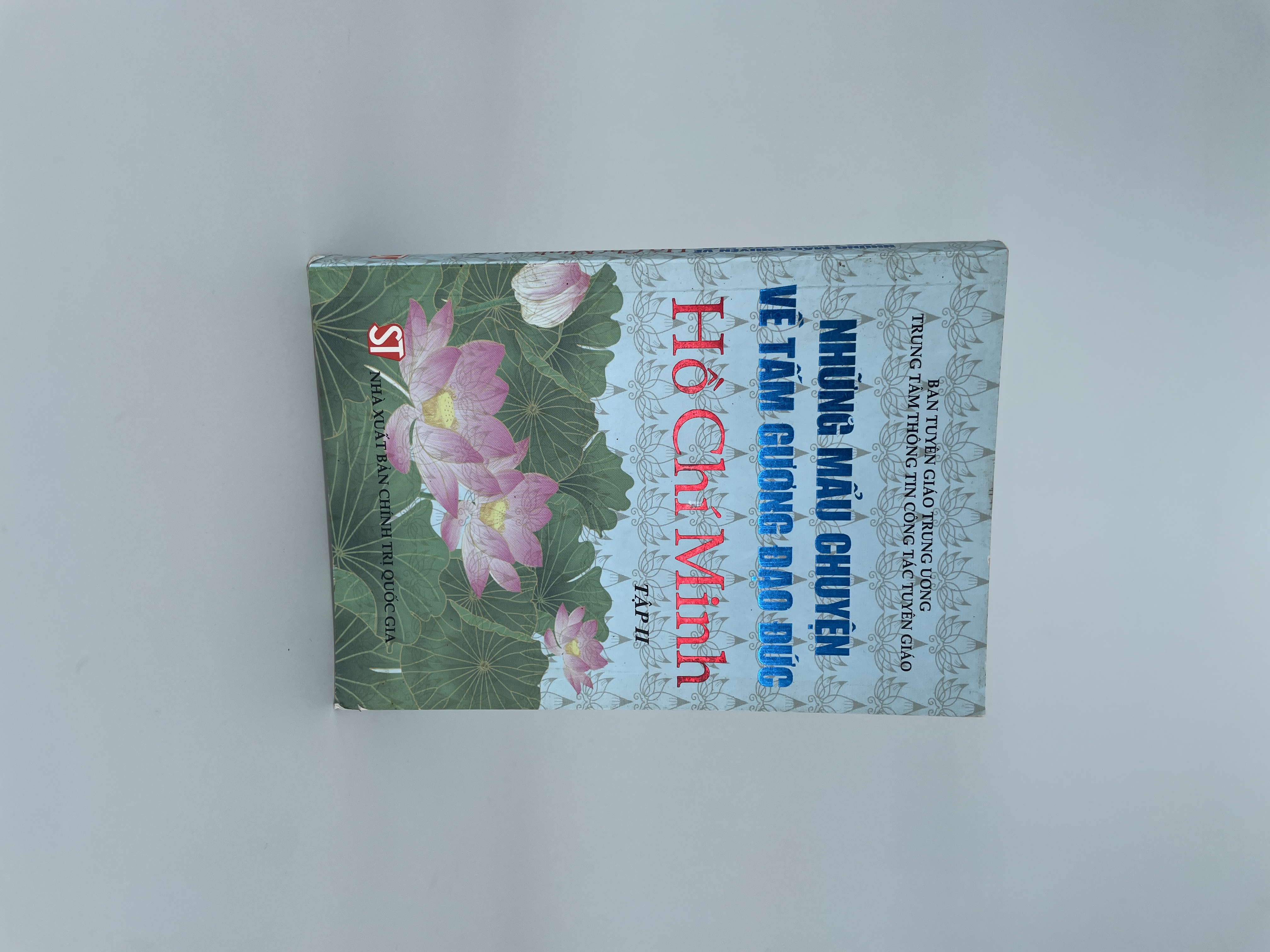 Những mẩu chuyện về tấm gương đạo đức Hồ Chí Minh - Tập 2