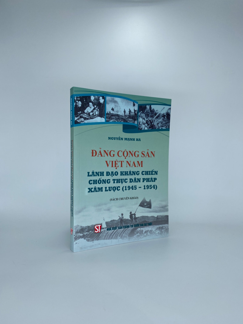 Đảng Cộng sản Việt Nam lãnh đạo kháng chiến chống thực dân Pháp xâm lược (1945-1954)