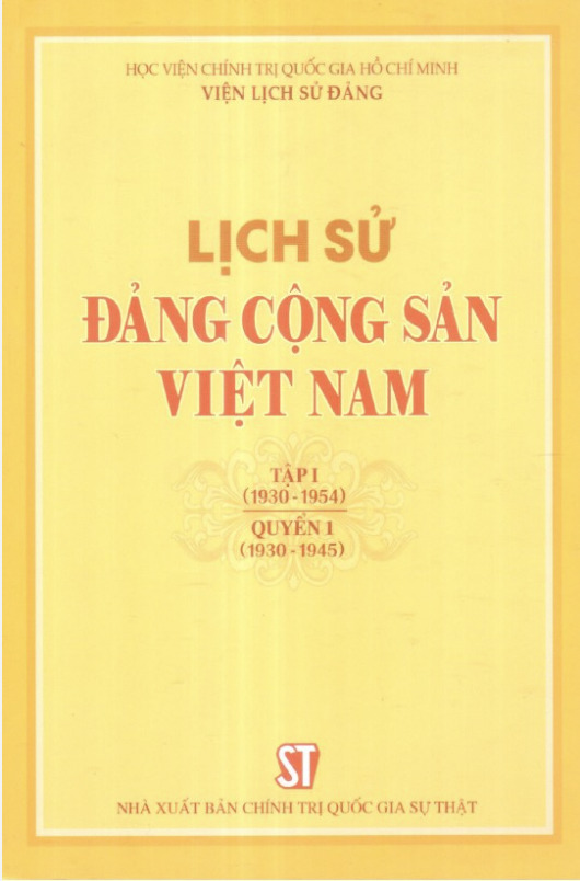 Lịch sử Đảng Cộng sản Việt Nam Tập I (1930- 1954) Quyển 1 (1930- 1945)
