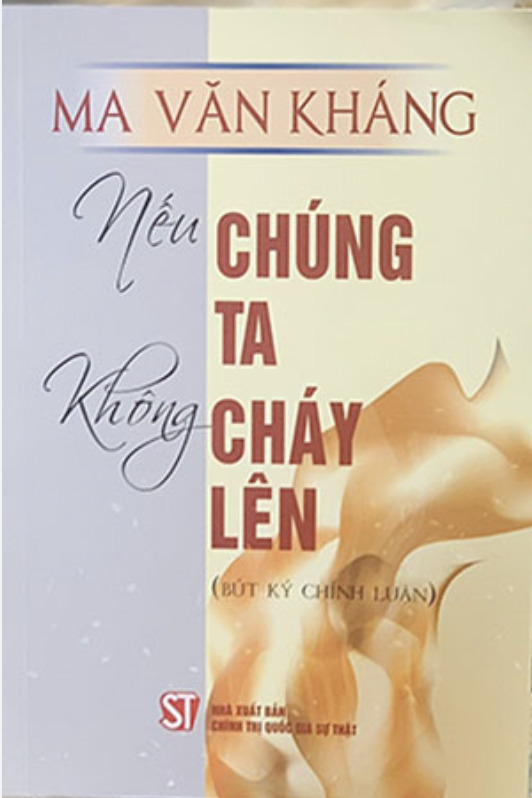 Nếu chúng ta không cháy lên (Bút ký chính luận)