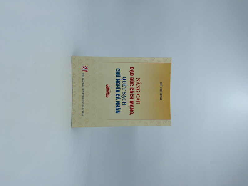 Nâng cao đạo đức cách mạng, quét sạch chủ nghĩa cá nhân
