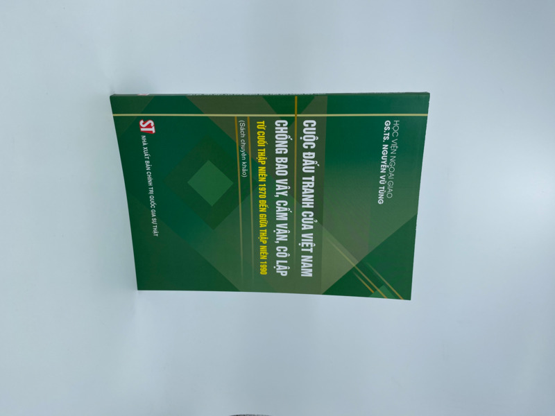 Cuộc đấu tranh của Việt Nam chống bao vây, cấm vận, cô lập từ cuối thập niên 1970 đến giữa thập niên 1990 (Sách chuyên khảo)