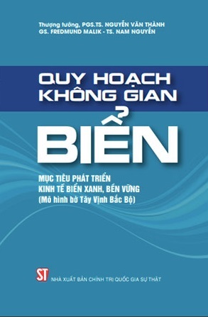 Quy hoạch không gian biển - Mục tiêu phát triển kinh tế biển xanh, bền...