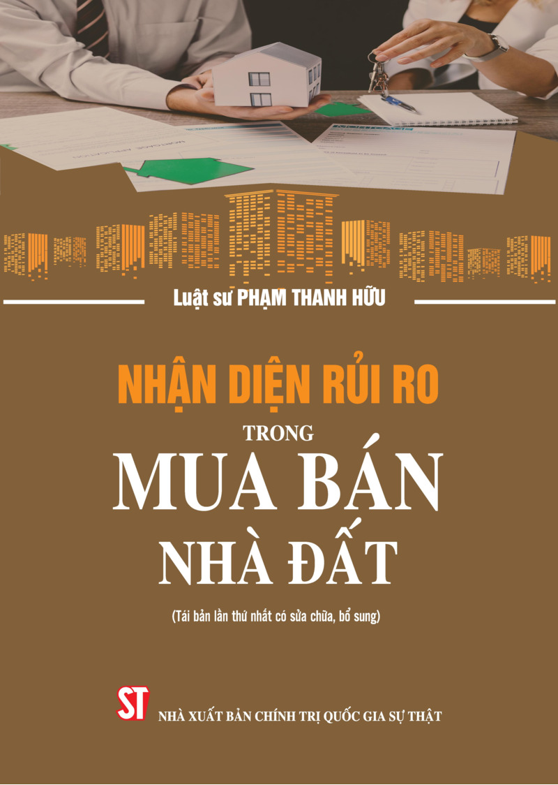 Nhận diện rủi ro trong mua bán nhà đất (Tái bản lần thứ nhất có...