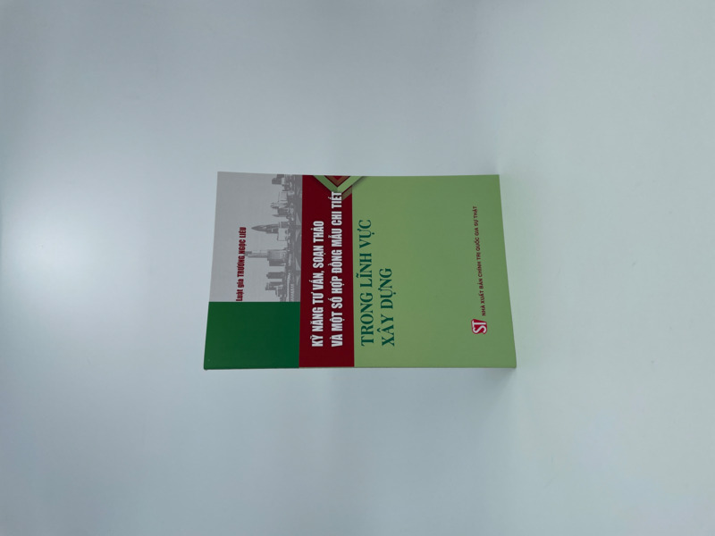 Kỹ năng tư vấn, soạn thảo và một số hợp đồng mẫu chi tiết trong lĩnh vực xây dựng