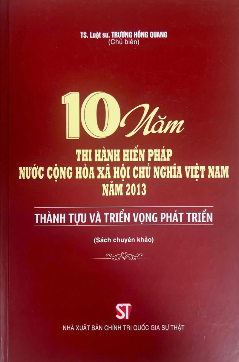 10 năm thi hành Hiến pháp nước Cộng hòa xã hội chủ nghĩa Việt Nam...
