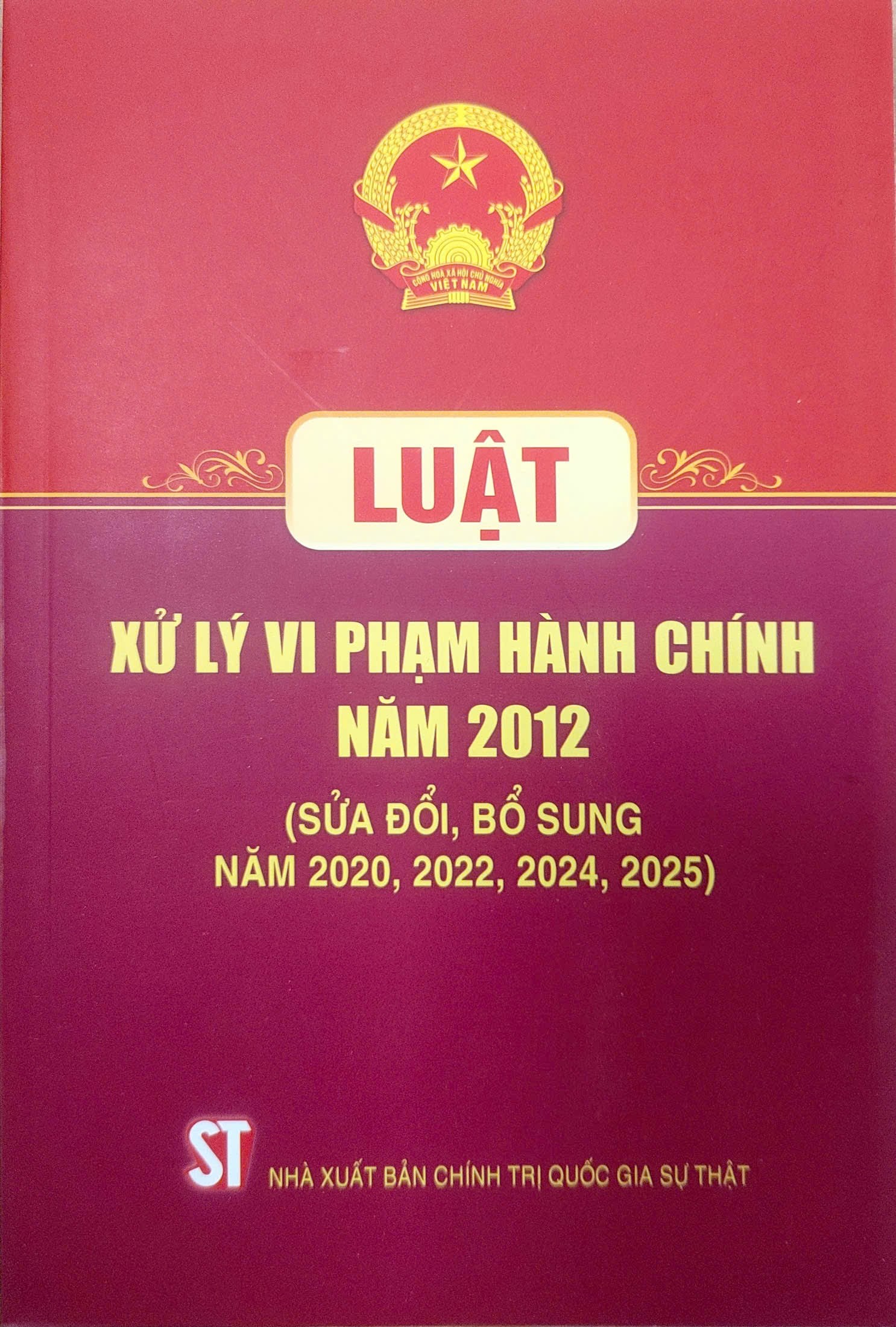 Luật xử lý vi phạm hành chính năm 2012 (sửa đổi bổ sung năm 2025)