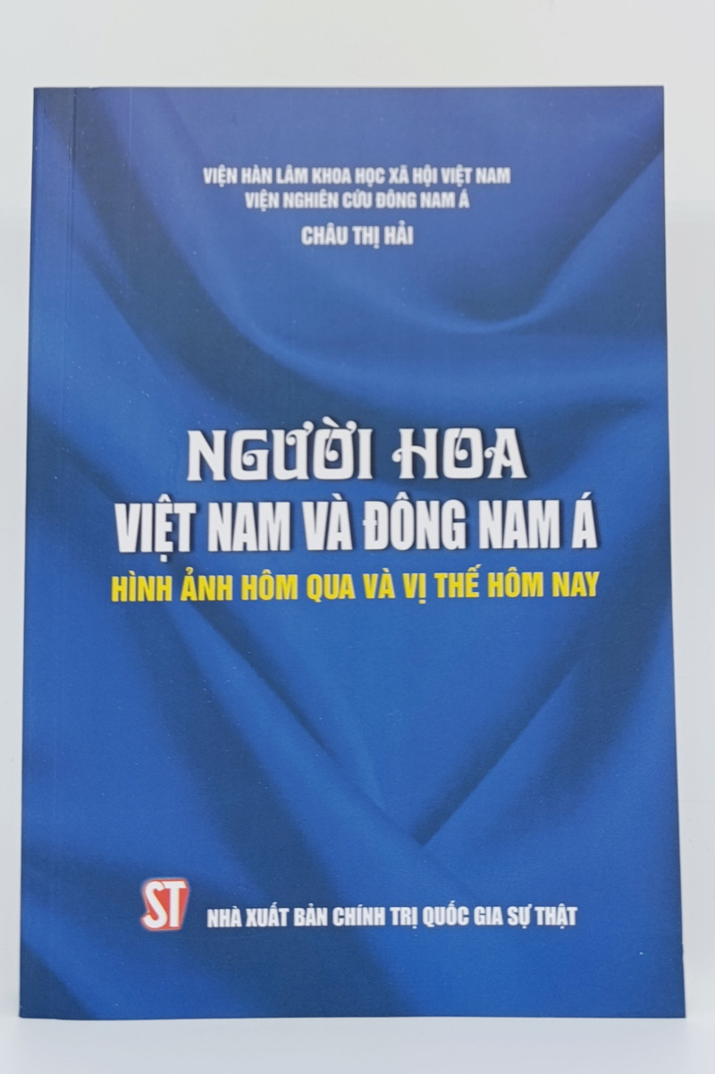 Người Hoa Việt Nam và Đông Nam Á - Hình ảnh hôm qua và vị thế hôm nay