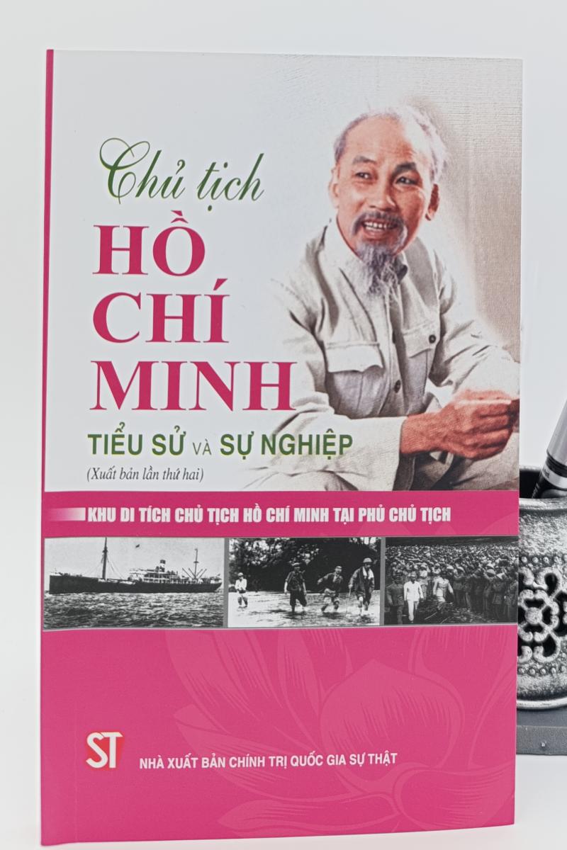 Chủ tịch Hồ Chí Minh - Tiểu sử và sự nghiệp (Xuất bản lần thứ hai)