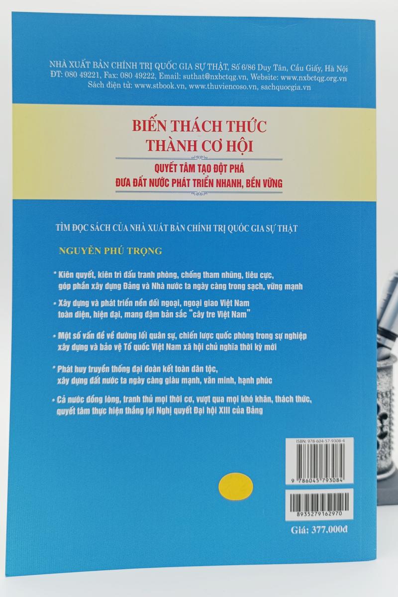 Biến thách thức thành cơ hội, quyết tâm tạo đột phá đưa đất nước phát triển nhanh, bền vững