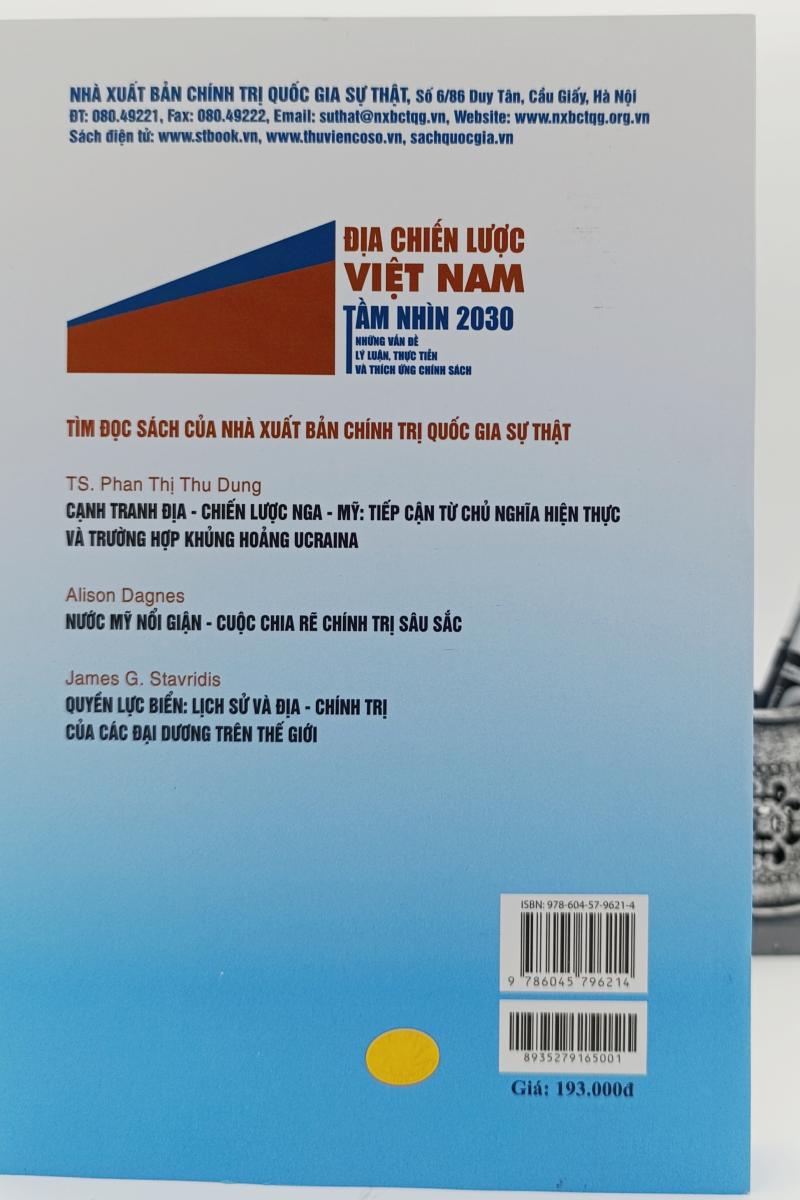 Địa chiến lược Việt Nam tầm nhìn 2030: Những vấn đề lý luận, thực tiễn và thích ứng chính sách (Xuất bản lần thứ hai)