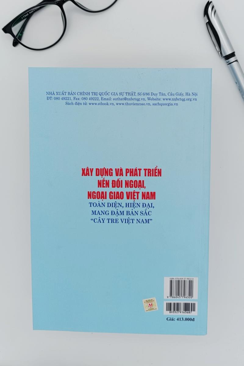Xây dựng và phát triển nền đối ngoại, ngoại giao Việt Nam toàn diện, hiện đại, mang đậm bản sắc  