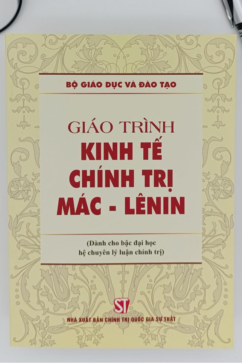 Giáo trình Kinh tế chính trị Mác-Lênin (Dành cho bậc đại học hệ chuyên lý luận chính trị)
