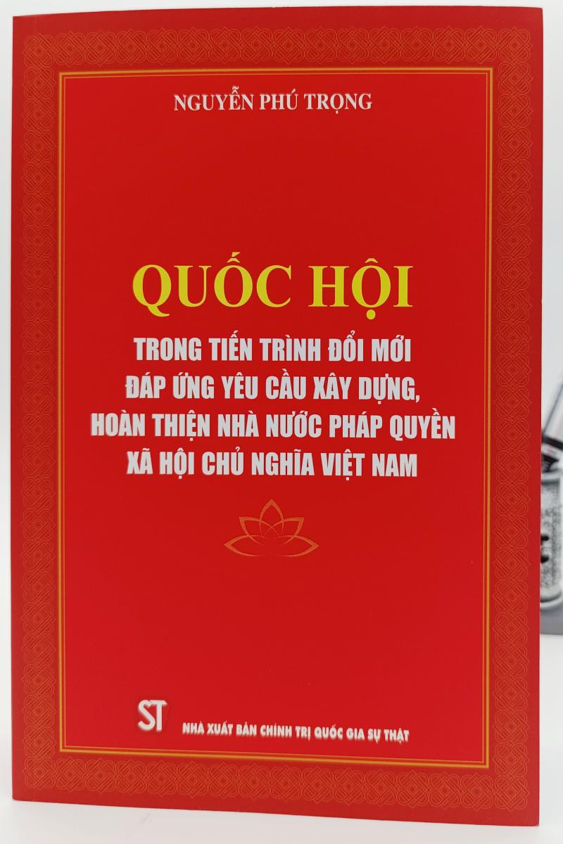 Quốc hội trong tiến trình đổi mới đáp ứng yêu cầu xây dựng, hoàn thiện Nhà nước pháp quyền xã hội chủ nghĩa Việt Nam
