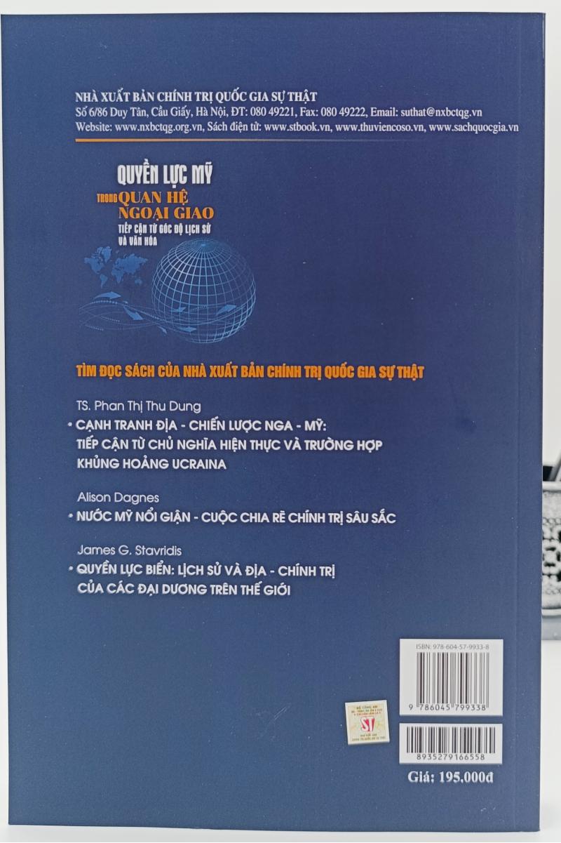 Quyền lực Mỹ trong quan hệ ngoại giao: Tiếp cận từ góc độ lịch sử và văn hoá (Sách chuyên khảo)