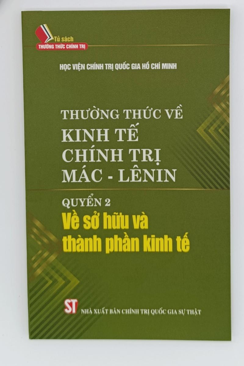 Thường thức về kinh tế chính trị Mác – Lênin (Quyển 2: Về sở hữu và thành phần kinh tế)